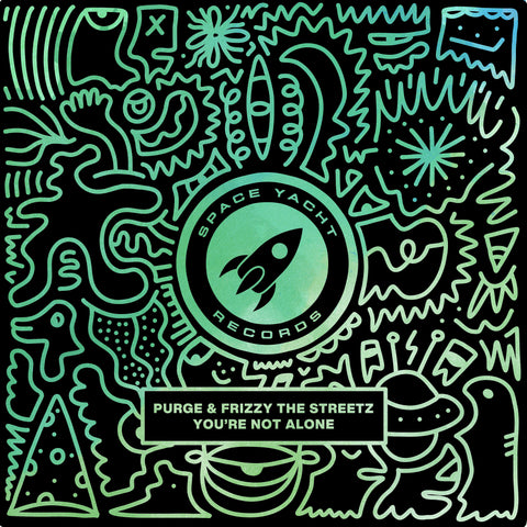 PURGE, FRIZZY THE STREETZ - YOU'RE NOT ALONE (DELUXE DOWNLOAD)