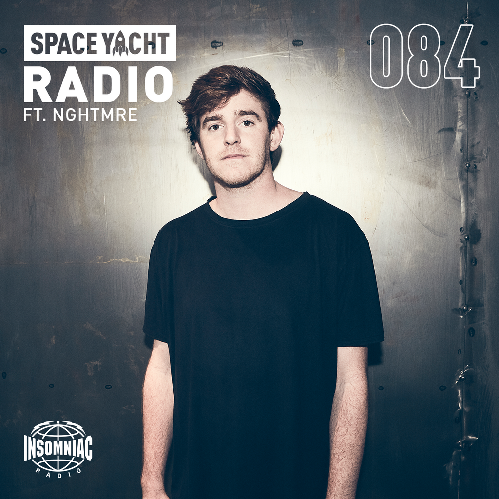 Space Yacht Radio Episode #084 ft NGHTMRE