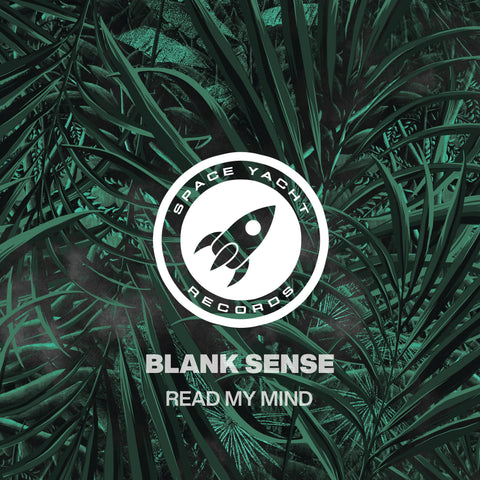 BLANK SENSE - READ MY MIND (DELUXE DOWNLOAD)