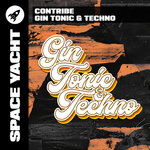 CONTRIBE - GIN TONIC & TECHNO (DELUXE DOWNLOAD)