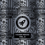 TOUGH HOUSE VOL. 2 (DELUXE DOWNLOAD)